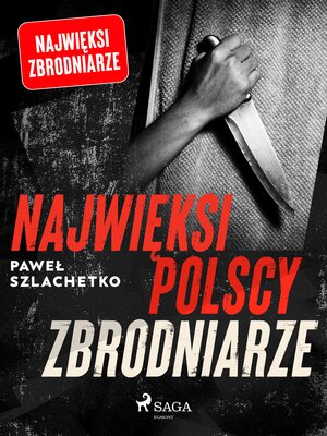 cover image of Najwięksi polscy zbrodniarze